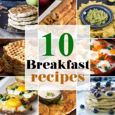 Easy 10 Breakfast Recipes