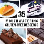 35 Gluten-Free Desserts