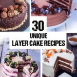 30 Unique Layer Cakes