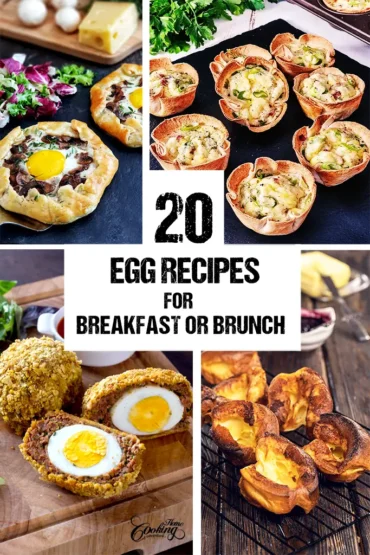 20 Egg Recipes for breakfast or Brunch