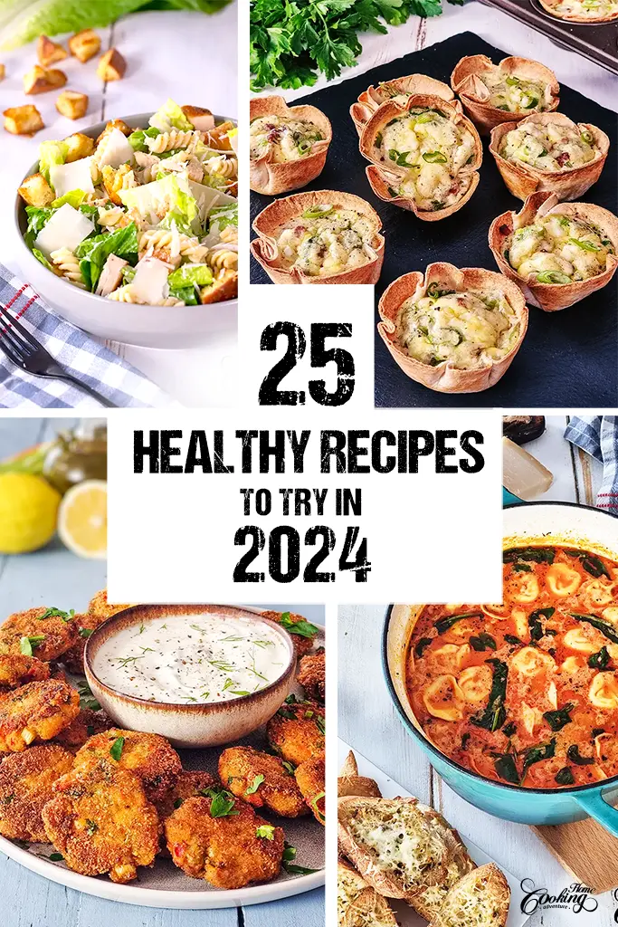 25 Healthy Recipes to try in 2024