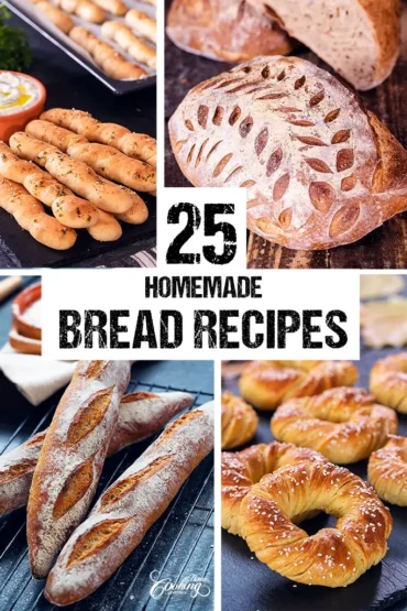 25 Homemade Bread Recipes
