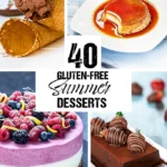 40 Gluten-Free Summer Desserts