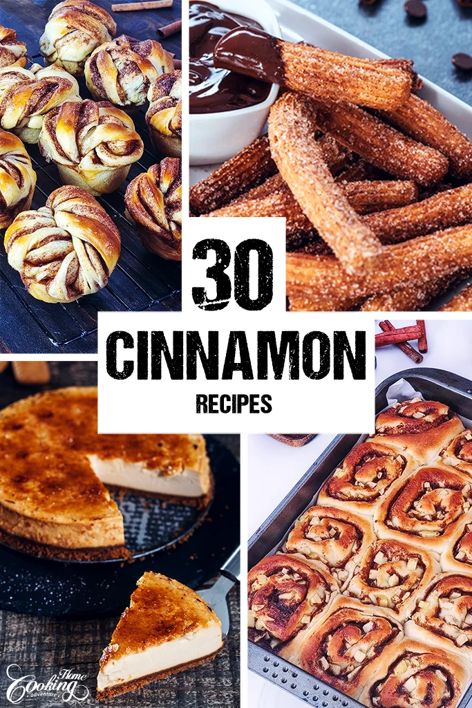 30 Cinnamon Recipes