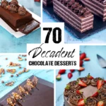70 Decadent Chocolate Desserts