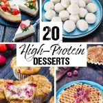 20 High-Protein Desserts