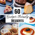 60 Budget-Friendly Desserts