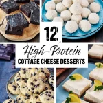 12 High-Protein Cottage Cheese Desserts