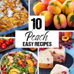 10 Peach Recipes