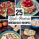 25 High-Protein Breakfast Recipes