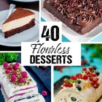 40 Flourless Desserts